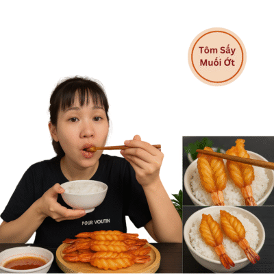 Ăn Cơm Cùng Tôm Sấy