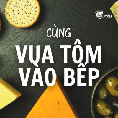 Vua Tôm Vào Bếp